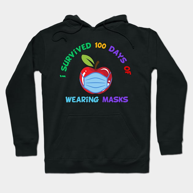 i survived 100 days of wearing masks Hoodie by tee4ever